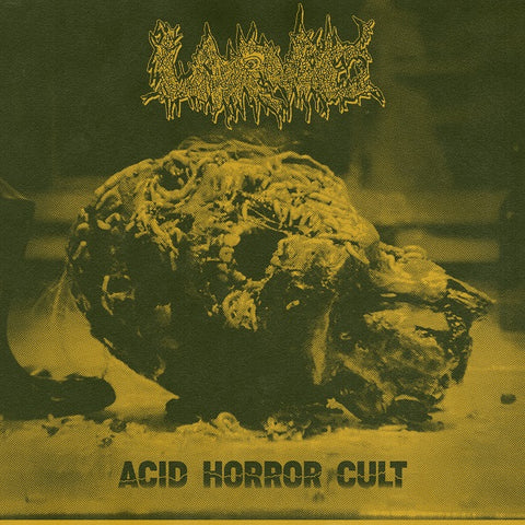 Larvae - Acid Horror Cult 7”