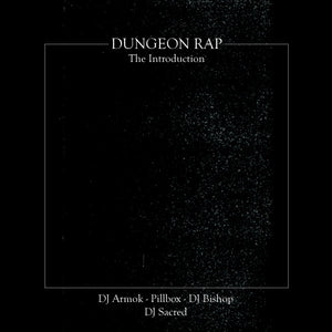 DJ Sacred – Dungeon Rap: The Introduction 10"